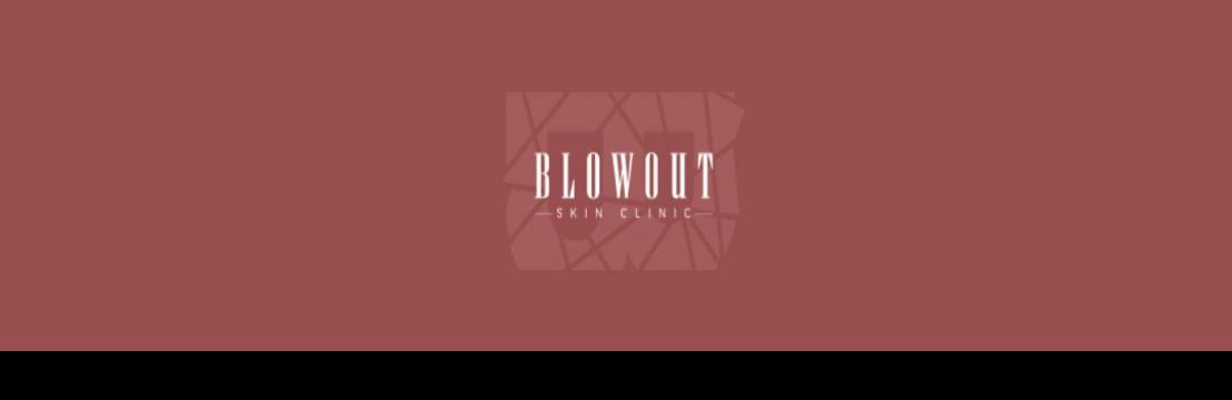 Blowout  Skin Clinic